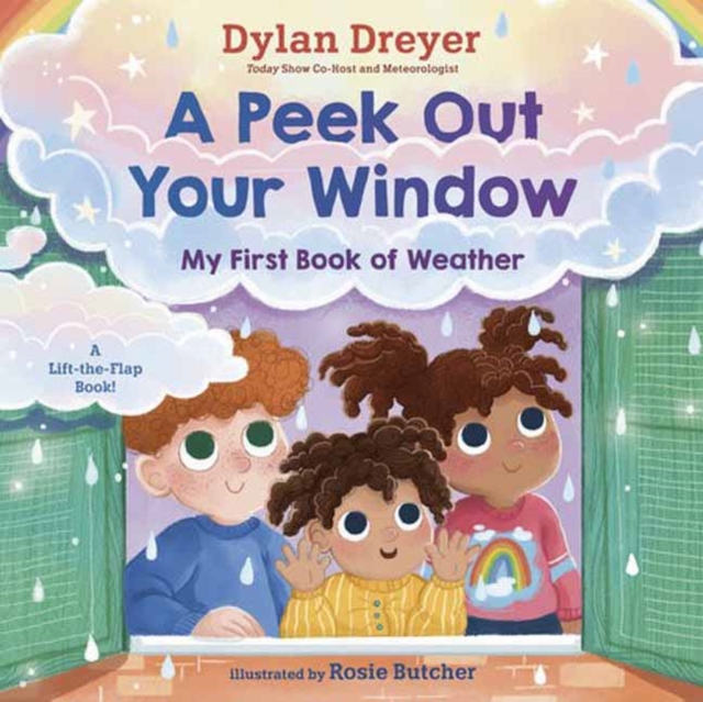 Peek Out Your Window: My First Book of Weather