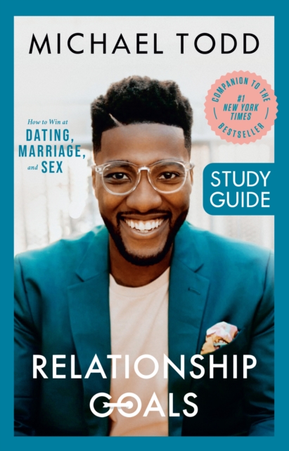 Relationship Goals Study Guide