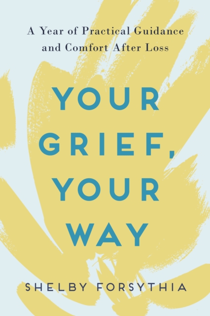 Your Grief, Your Way