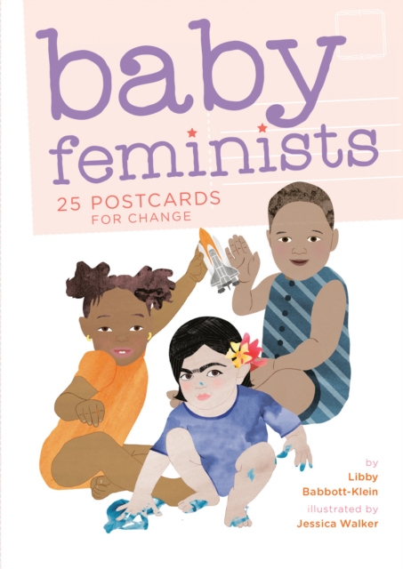 Baby Feminists: 25 Postcards for Change