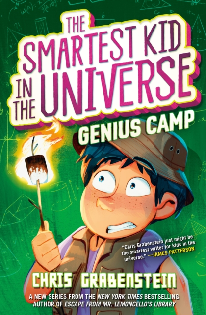Smartest Kid in the Universe Book 2: Genius Camp