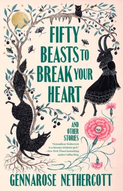 Fifty Beasts to Break Your Heart