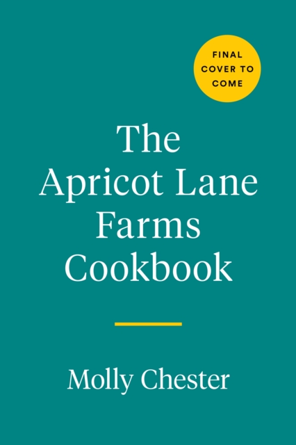 Apricot Lane Farms Cookbook