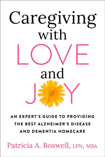 Caregiving With Love And Joy