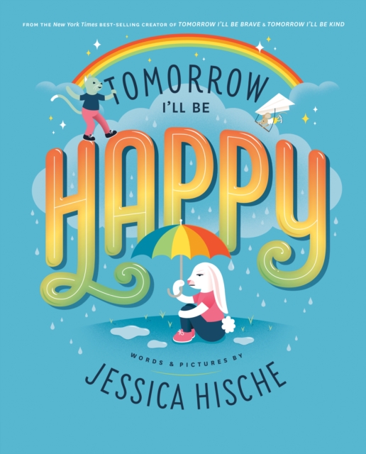 Tomorrow I'll Be Happy