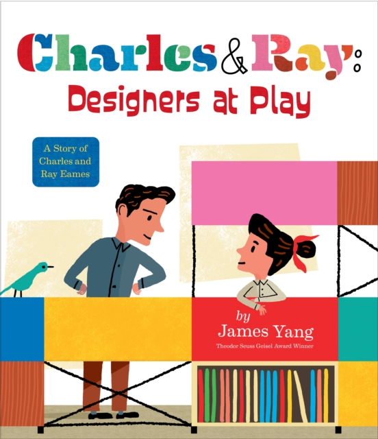 Charles & Ray: Designers at Play