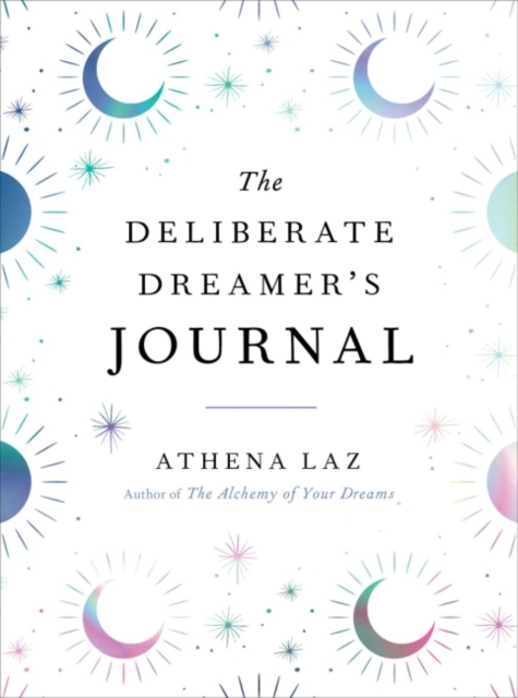 Deliberate Dreamer's Journal