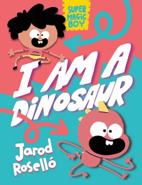 Super Magic Boy: I Am a Dinosaur