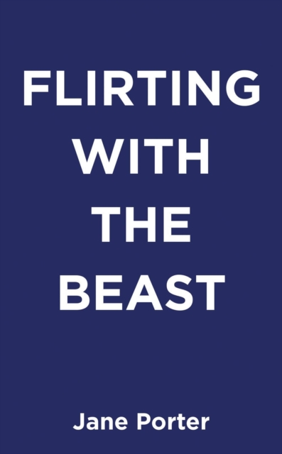 Flirting With The Beast