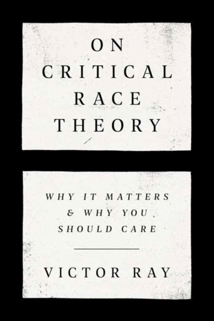 On Critical Race Theory