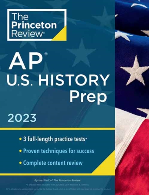 Princeton Review AP U.S. History Prep, 2023