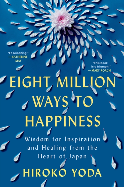 Eight Million Ways to Happiness