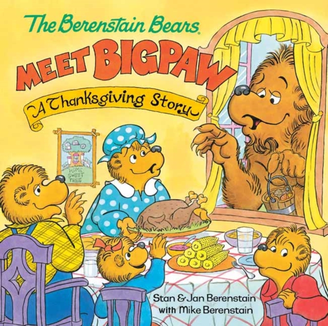 Berenstain Bears Meet Bigpaw: A Thanksgiving Story