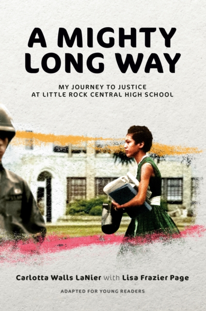 Mighty Long Way (Adapted for Young Readers)