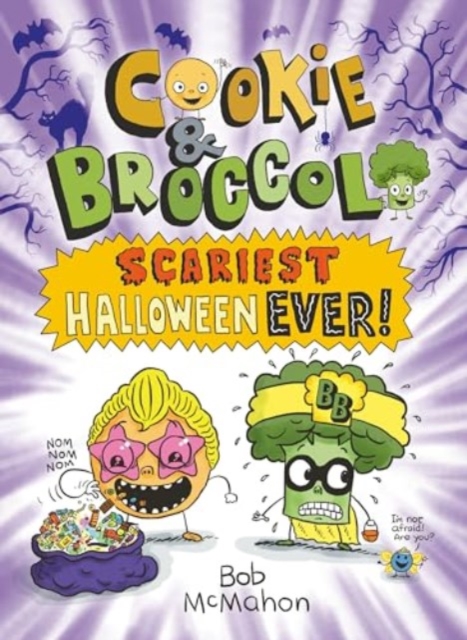 Cookie & Broccoli: Scariest Halloween Ever!: A Graphic Novel