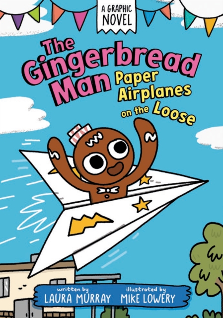 Gingerbread Man: Paper Airplanes on the Loose