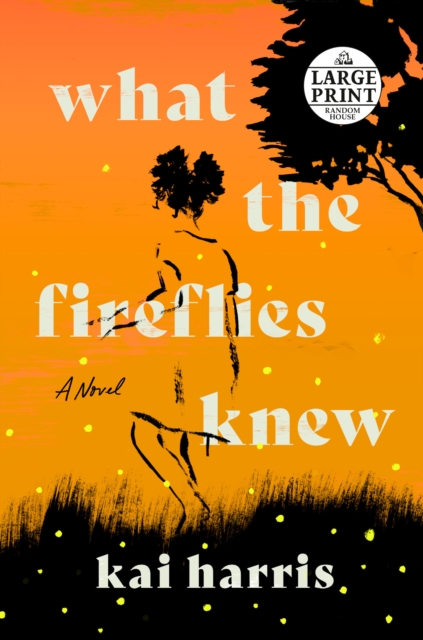 What the Fireflies Knew