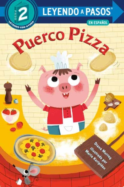 Puerco Pizza (Pizza Pig Spanish Edition)