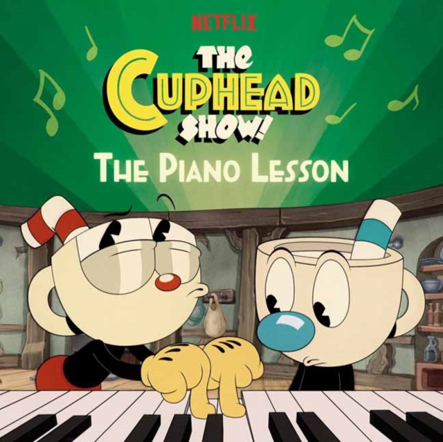 Piano Lesson (The Cuphead Show!)