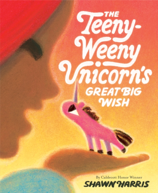 Teeny-Weeny Unicorn's Great Big Wish