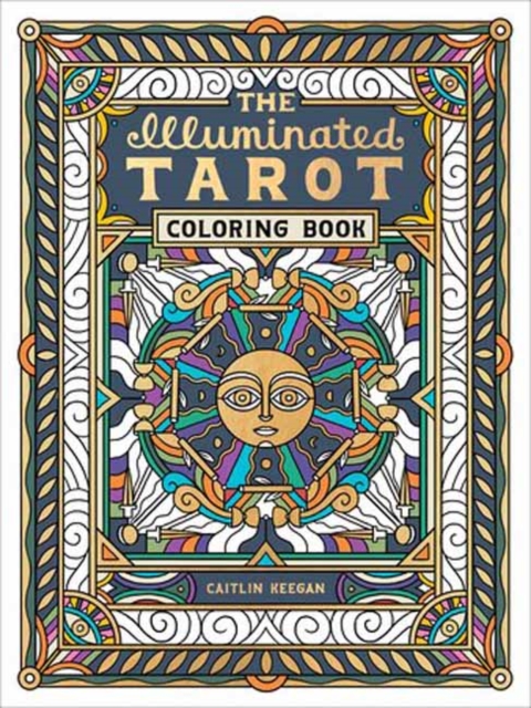 Illuminated Tarot Coloring Book