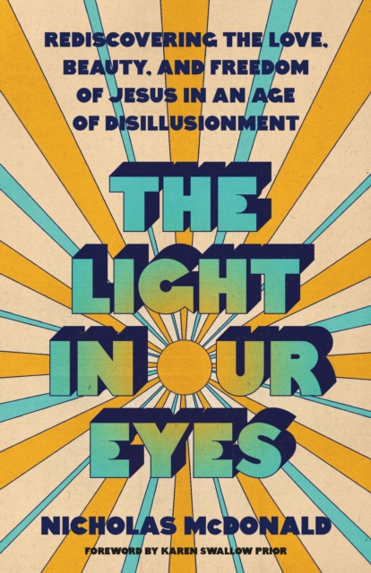 Light in Our Eyes