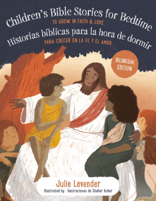 Childrens Bible Stories for Bedtime/Historias biblicas para la hora de dormir (Bilingual Edition)