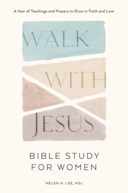 Walk with Jesus: Bible Study for Women
