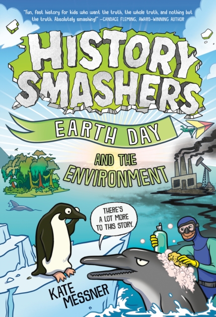 History Smashers: Earth Day and the Environment