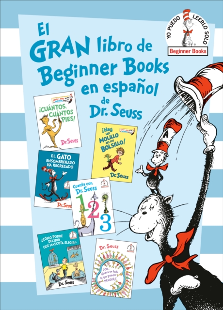 El gran libro de Beginner Books en espanol de Dr. Seuss (The Big Book of Beginner Books by Dr. Seuss)
