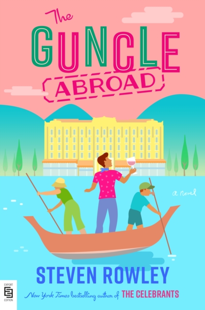 Guncle Abroad