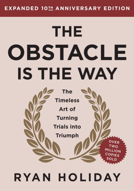 Obstacle Is The Way 10Th Anniv