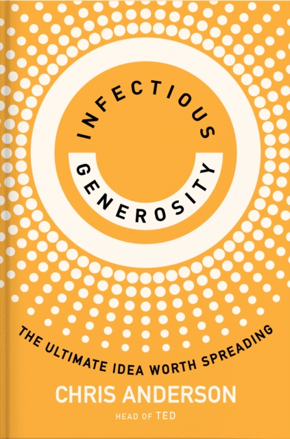 Infectious Generosity