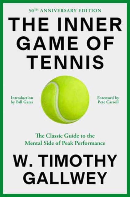 Inner Game of Tennis (50th Anniversary Edition)