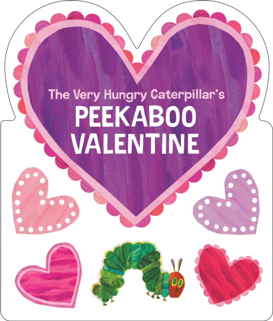 Very Hungry Caterpillar's Peekaboo Valentine