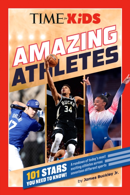 TIME for Kids: Amazing Athletes