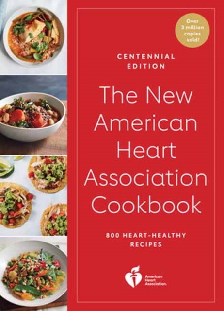 New American Heart Association Cookbook, Centennial Edition