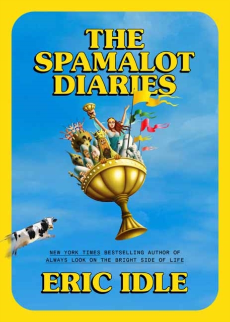 Spamalot Diaries