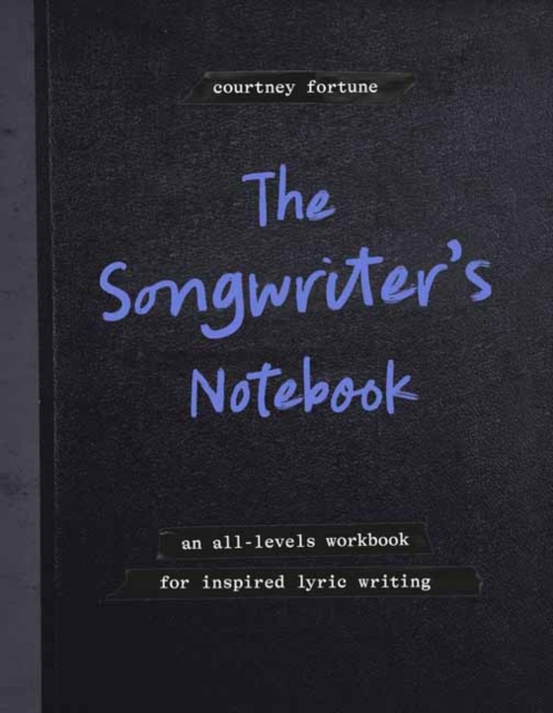 The Songwriter's Notebook