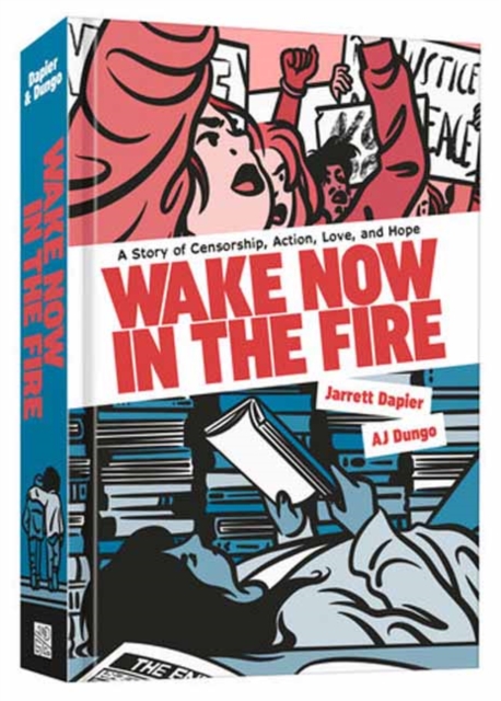 Wake Now in the Fire