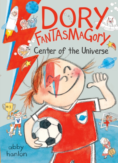 Dory Fantasmagory: Center of the Universe
