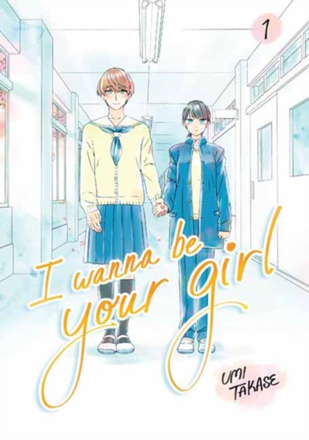 I Wanna Be Your Girl Vol. 1