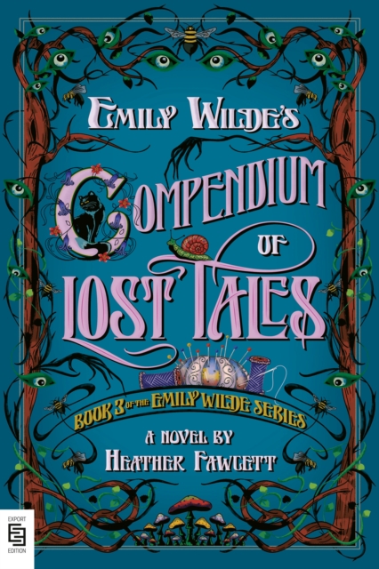 Emily Wildes Compendium Of Lost Tales