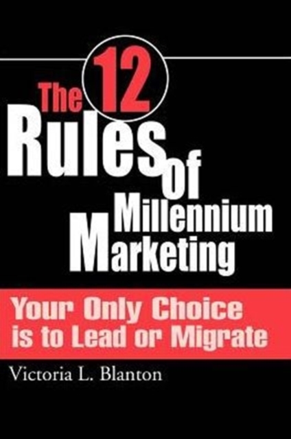 12 Rules of Millennium Marketing