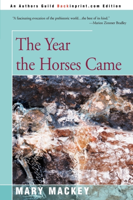 Year the Horses Came