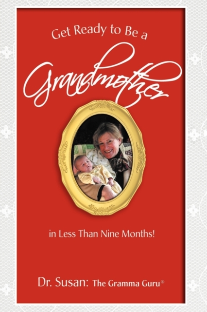 Get Ready to Be a Grandmother