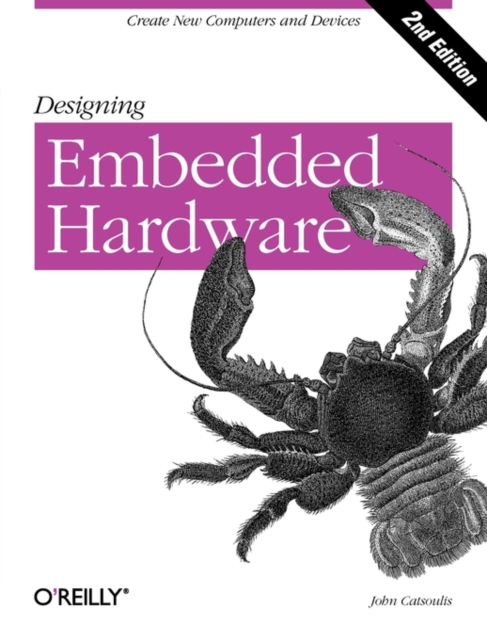 Designing Embedded Hardware 2e