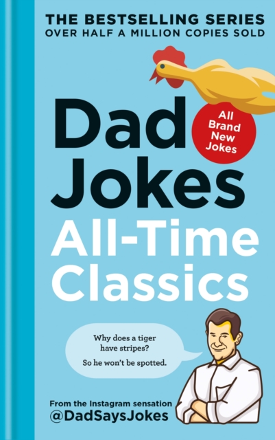 Dad Jokes: All-Time Classics