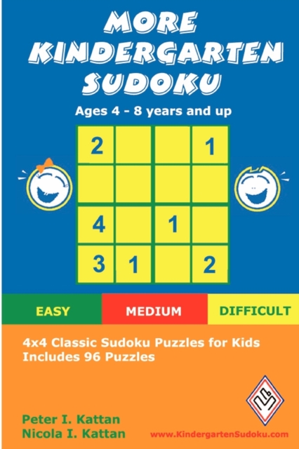 More Kindergarten Sudoku: 4x4 Classic Sudoku Puzzles for Kids