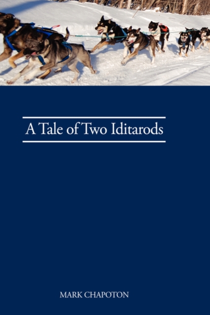 Tale of Two Iditarods